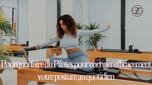 Pourquoi faire du Pilates pour corriger efficacement votre posture au quotidien - Taiyoa